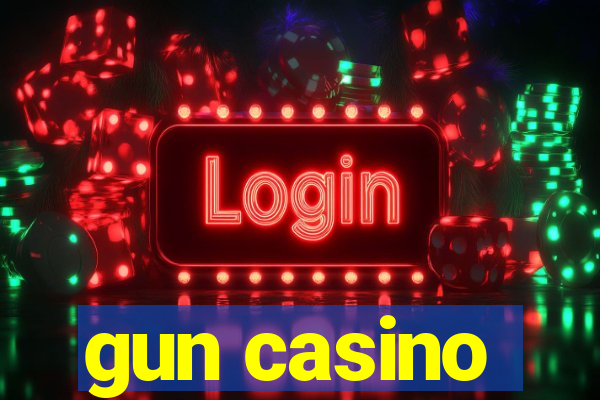 gun casino