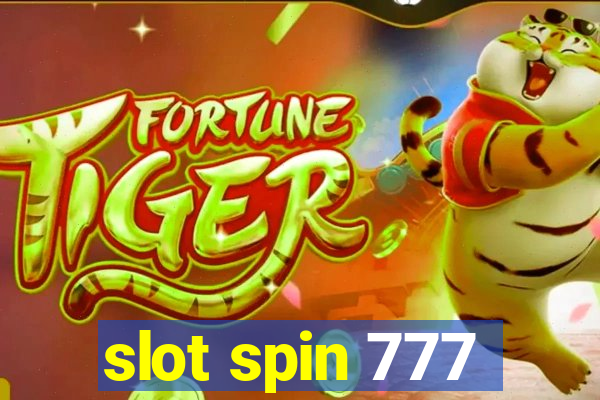 slot spin 777