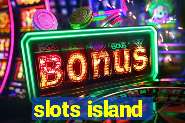 slots island