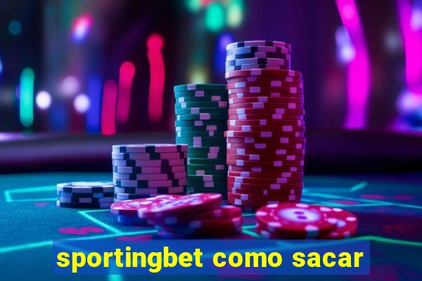 sportingbet como sacar