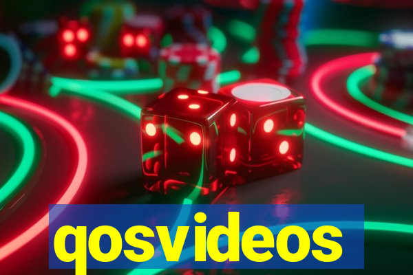 qosvideos