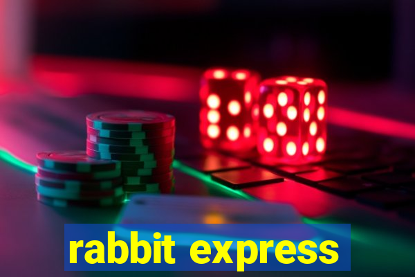 rabbit express