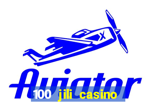 100 jili casino login philippines