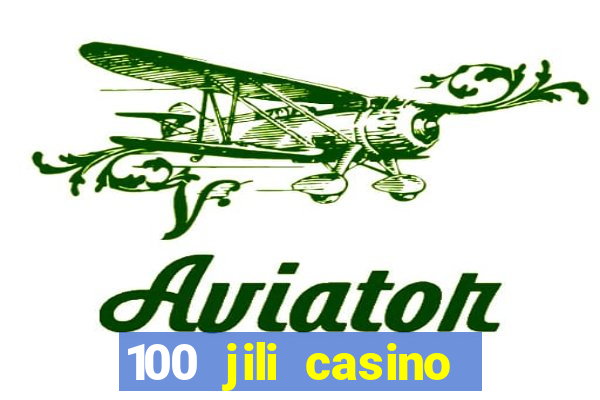 100 jili casino login philippines