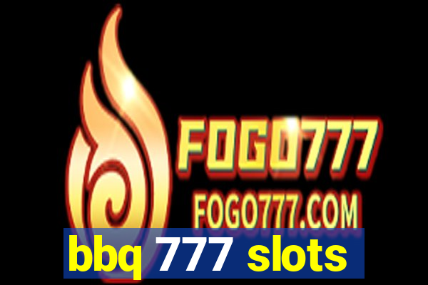 bbq 777 slots