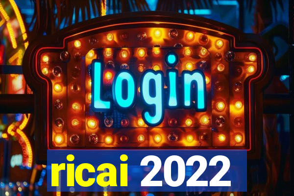 ricai 2022