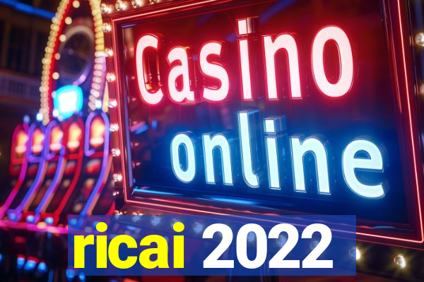 ricai 2022