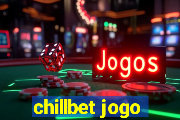 chillbet jogo