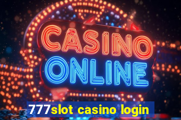 777slot casino login