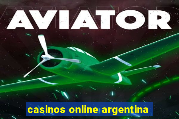 casinos online argentina