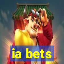 ia bets