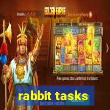 rabbit tasks