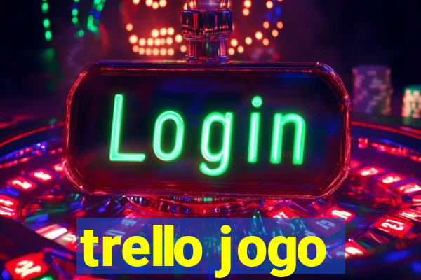 trello jogo