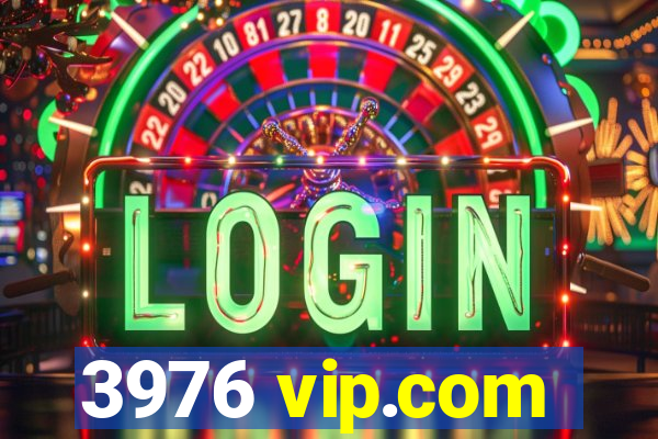 3976 vip.com