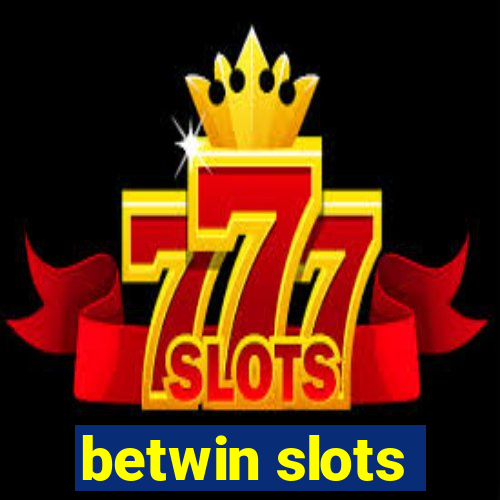 betwin slots