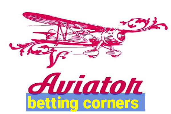 betting corners