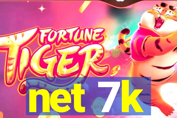 net 7k