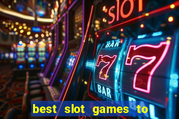 best slot games to play online