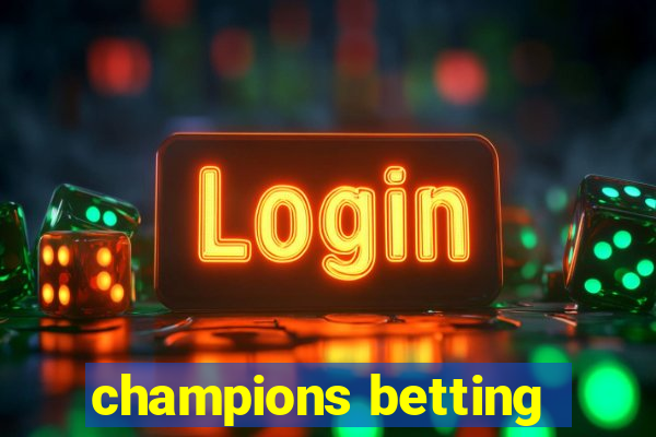 champions betting