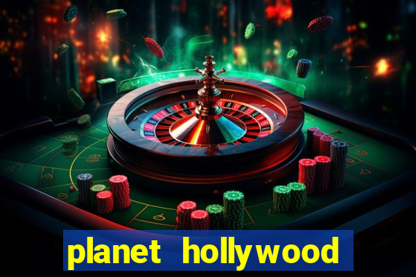 planet hollywood resort and casino vegas