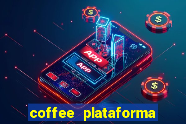 coffee plataforma de jogos