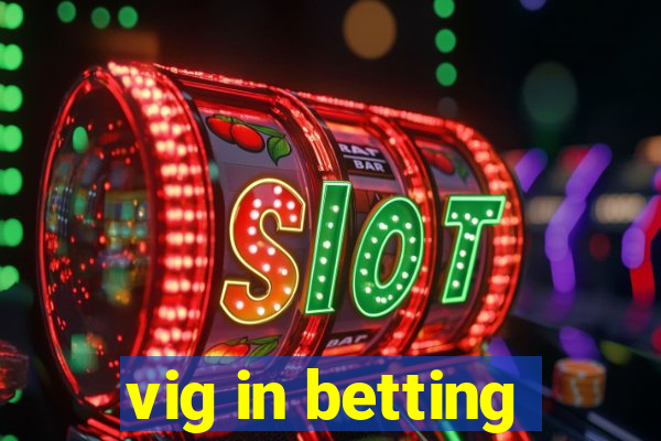 vig in betting