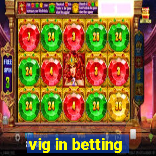 vig in betting