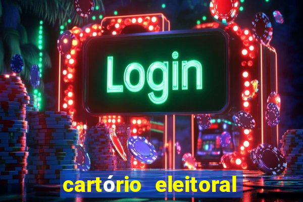 cartório eleitoral da vila maria