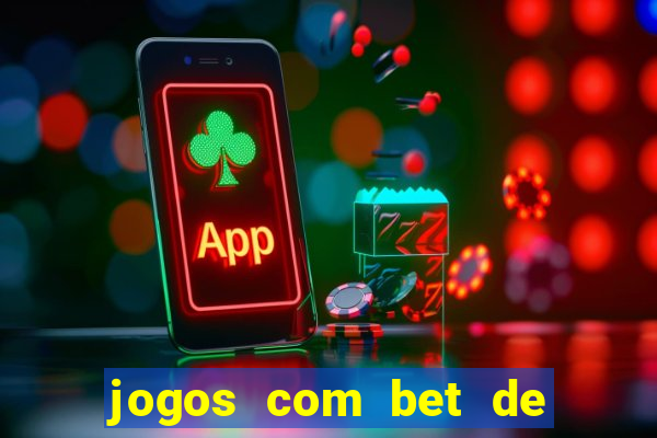 jogos com bet de 10 centavos