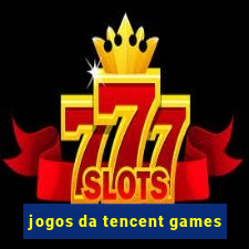 jogos da tencent games