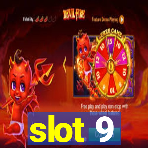 slot 9