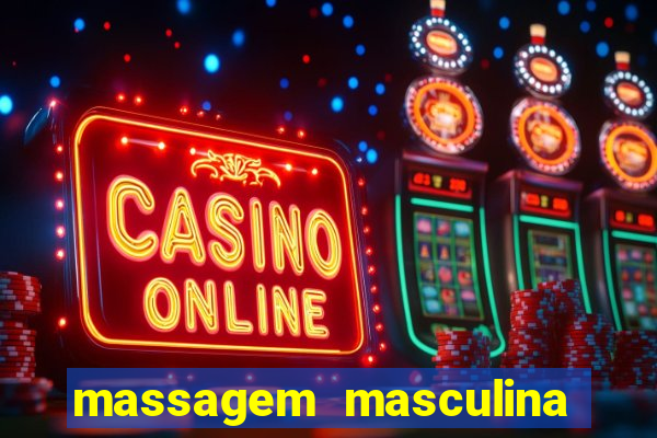 massagem masculina porto alegre