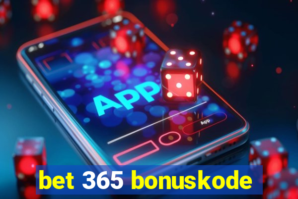 bet 365 bonuskode