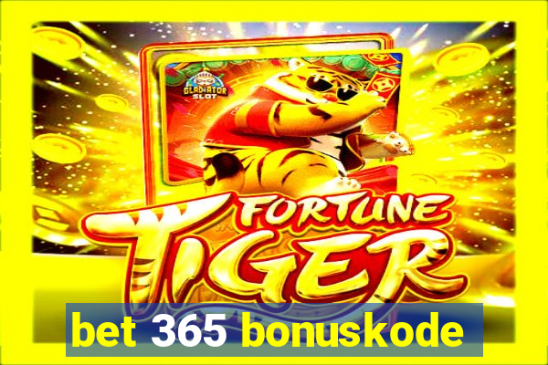 bet 365 bonuskode