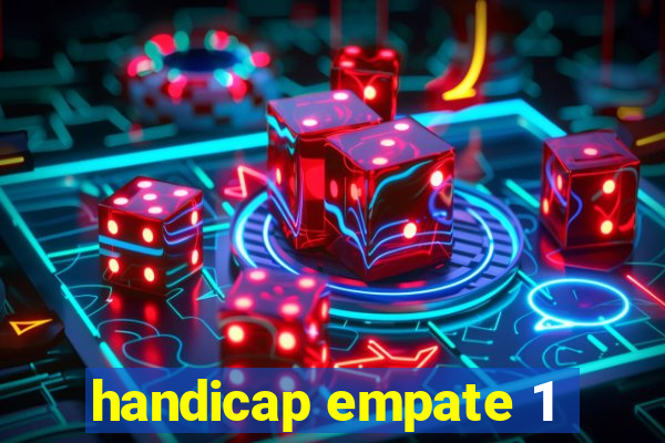 handicap empate 1