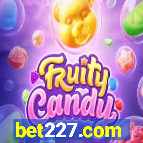 bet227.com