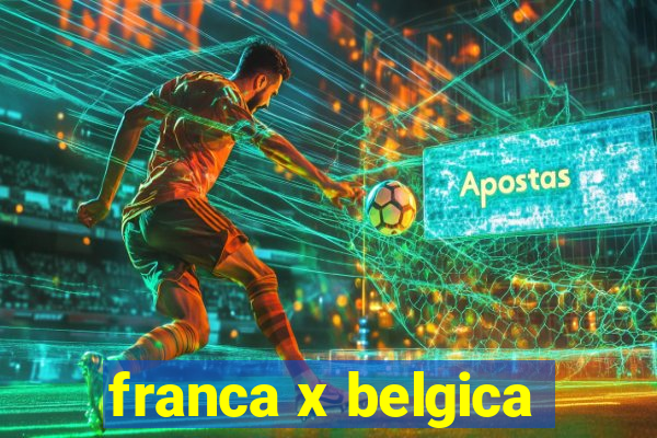 franca x belgica