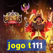 jogo t111