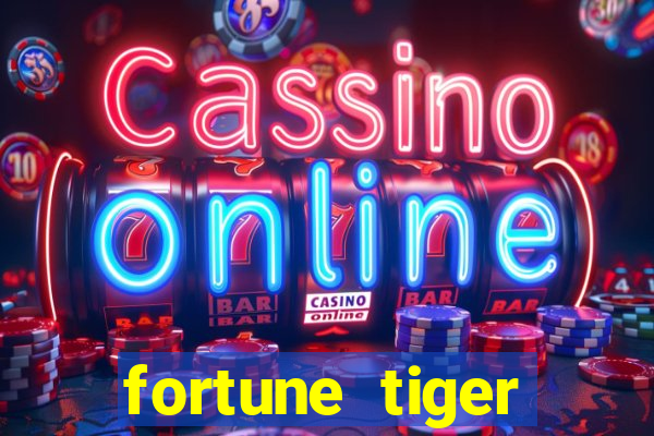 fortune tiger original download