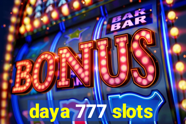 daya 777 slots