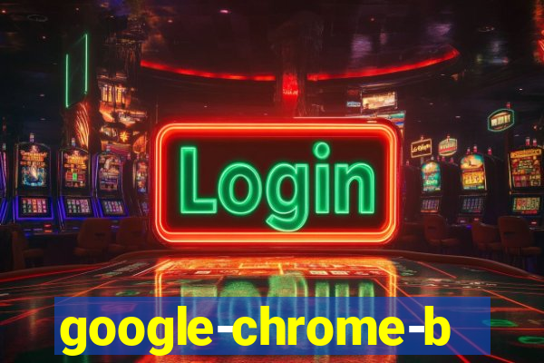 google-chrome-beta