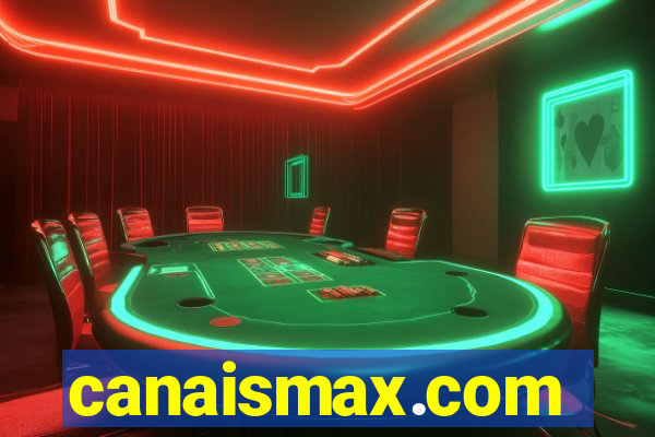 canaismax.com