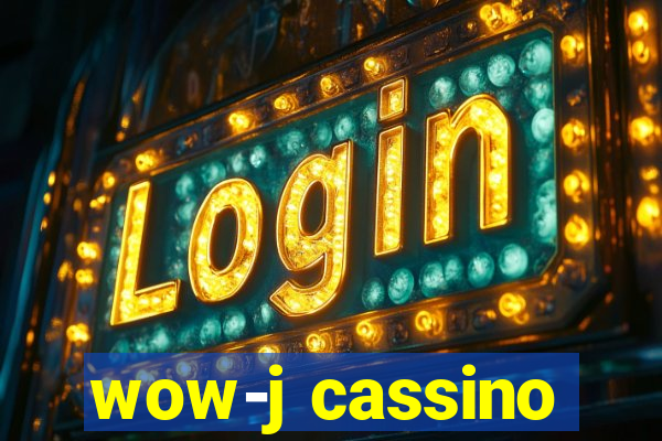 wow-j cassino