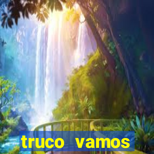 truco vamos download pc