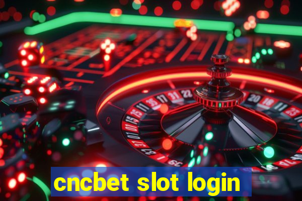 cncbet slot login