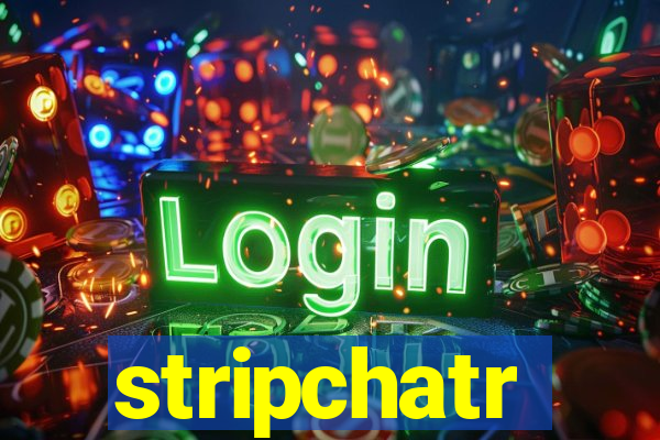 stripchatr