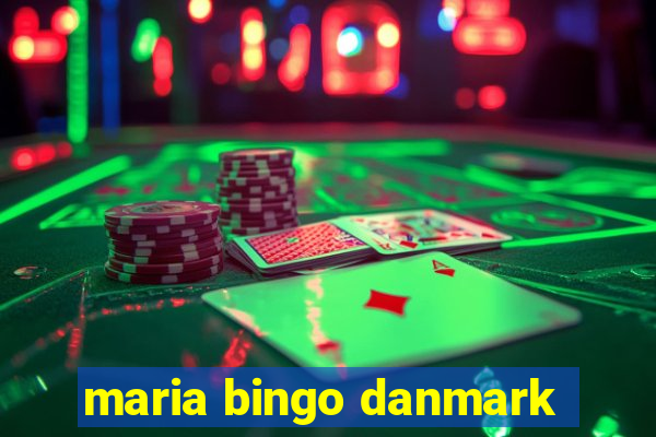 maria bingo danmark