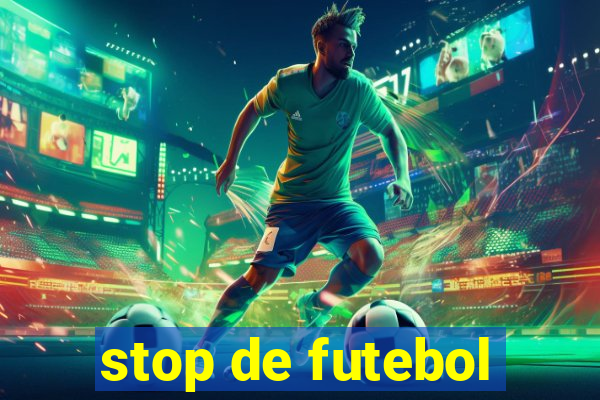 stop de futebol