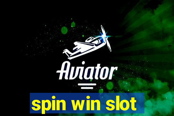 spin win slot