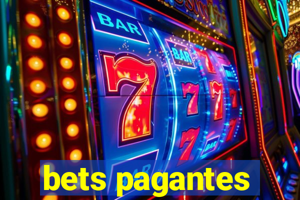 bets pagantes